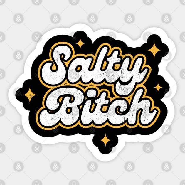 Salty Bitch Sticker by INTHROVERT